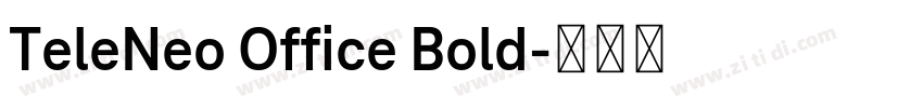 TeleNeo Office Bold字体转换